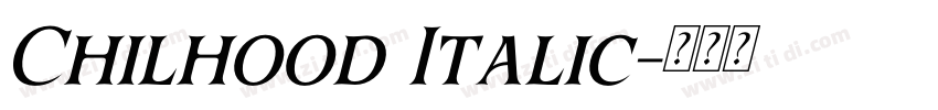 Chilhood Italic字体转换